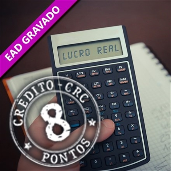 Apuração do Lucro Real e Presumido - 8 PT CRC - Gravado